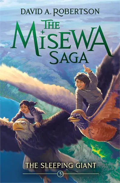 The Misewa Saga, Book 5 : The Sleeping Giant (HC)